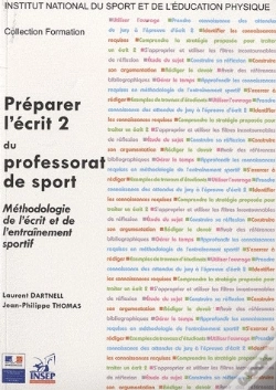 Capa do artigo Préparer L'Écrit 2 Du Professorat De Sport ; Méthodologie De L'Écrit Et De L'Entraînement Sportif