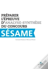 Préparer L'Épreuve D'Analyse-Synthèse Du Concours Sésame