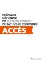 Préparer L'Épreuve De Mathématiques Du Nouveau Concours Accès - Preview