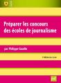 Préparer Les Concours Des Écoles De Journalisme (3e Édition) - Preview