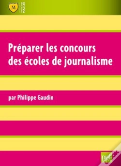 Capa do artigo Preparer Les  Concours Des Ecoles De Journalisme (Ed 2)