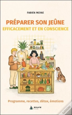 Capa do artigo Préparer Son Jeûne Efficacement Et En Conscience : Programme, Recettes, Détox, Émotions
