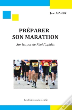 Capa do artigo Préparer Son Marathon ; Sur Les Pas De Pheidippidès