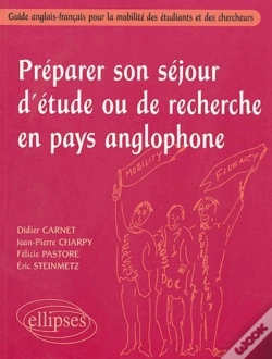 Capa do artigo Préparer Son Séjour D'Étude Ou De Recherche En Pays Anglophone - Guide Anglais-Français Pour La Mobilité Des Étudiants Et Des Chercheurs