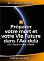 Preparer Votre Mort Et Votre Vie Future Dans L Au Dela - Preview