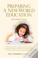 Preparing A New-World Education