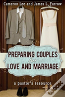 Preparing Couples For Love And Marriage