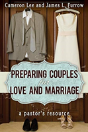 Preparing Couples For Love And Marriage - Preview