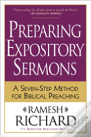 Preparing Expository Sermons Â€“ A Sevenâ€“Step Method For Biblical Preaching