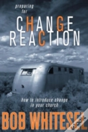 Capa do artigo Preparing For Change Reaction: How To In