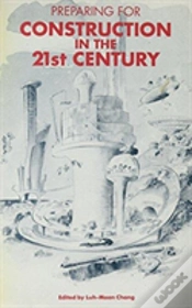 Capa do artigo Preparing For Construction In The 21st Century