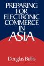 Preparing For Electronic Commerce In Asia - Preview