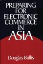 Preparing For Electronic Commerce In Asia - Preview
