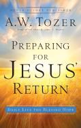 Preparing For Jesus` Return Â€“ Daily Live The Blessed Hope