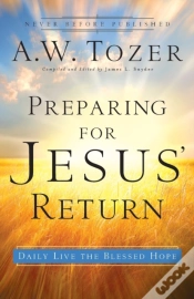 Capa do artigo Preparing For Jesus` Return Â€“ Daily Live The Blessed Hope