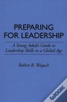 Preparing For Leadership
