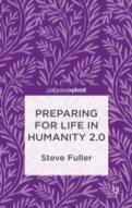 Preparing For Life In Humanity 2.0