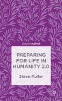 Preparing For Life In Humanity 2.0 - Preview