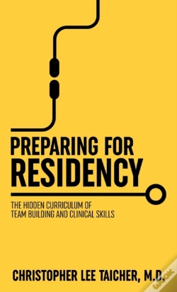 Capa do artigo Preparing For Residency: The Hidden Curr