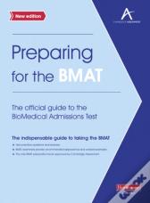 Preparing For The Bmat:  The Official Guide To The Biomedical Admissions Test New Edition
