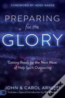 Preparing For The Glory