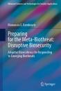 Preparing For The Meta-Biothreat: Disruptive Biosecurity - Preview