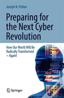 Preparing For The Next Cyber Revolution
