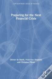 Preparing For The Next Financial Crisis