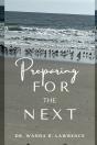 Preparing For The Next - Preview
