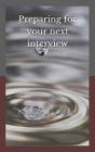 Preparing For Your Next Interview - Preview