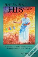 Preparing His Own Volume One