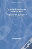 Preparing Musicians For Precarious Work