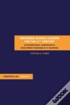 Preparing School Leaders For The 21st Century