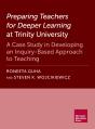 Preparing Teachers For Deeper Learning At Trinity University - Preview