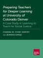 Preparing Teachers For Deeper Learning At University Of Colorado Denver - Preview