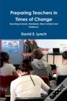 Preparing Teachers In Times Of Change