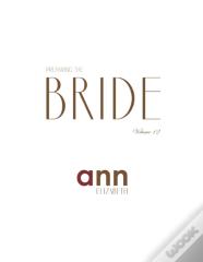 Preparing The Bride Volume 12 - Ann Elizabeth
