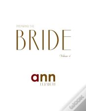 Capa do artigo Preparing The Bride Volume 4 - Ann Elizabeth