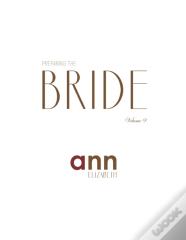 Preparing The Bride Volume 9 - Ann Elizabeth