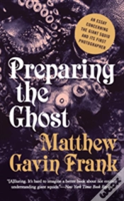 Capa do artigo Preparing The Ghost - An Essay Concerning The Giant Squid And Its First Photographer