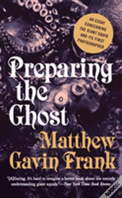 Capa do artigo Preparing The Ghost - An Essay Concerning The Giant Squid And Its First Photographer