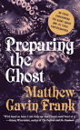 Preparing The Ghost - Preview