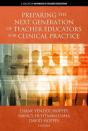 Preparing The Next Generation Of Teacher Educators For Clinical Practice - Preview