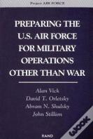 Preparing The U.S. Air Force For Military Operations Other Than War