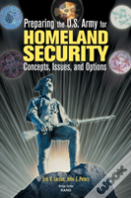 Preparing The U.S. Army For Homeland Security