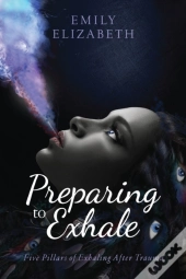 Preparing To Exhale