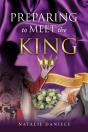 Preparing To Meet The King - Preview
