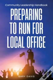 Capa do artigo Preparing To Run For Local Office