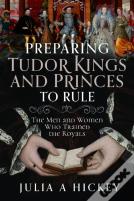 Preparing Tudor Kings And Princes To Rule