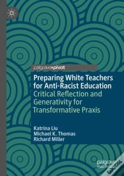 Capa do artigo Preparing White Teachers For Anti-Racist Education